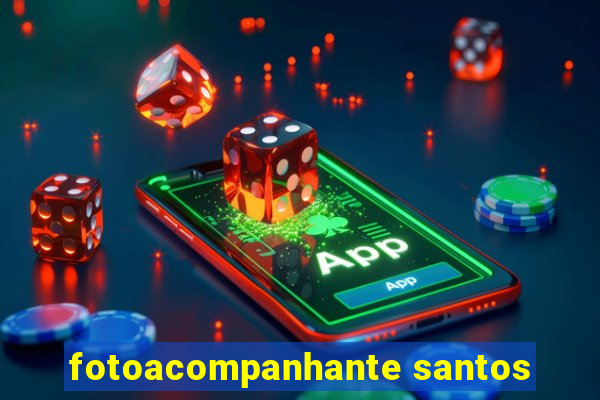 fotoacompanhante santos